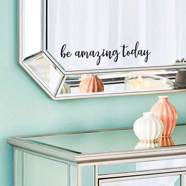 Vinilo Decorativo Frase "be amazing today" - VDC056