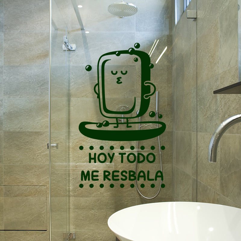 Vinilo Decorativo - Hoy todo me resbala - VDC034