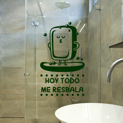 Vinilo Decorativo - Hoy todo me resbala - VDC034