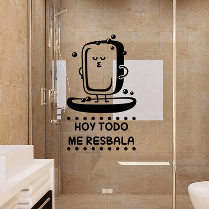 Vinilo Decorativo - Hoy todo me resbala - VDC034